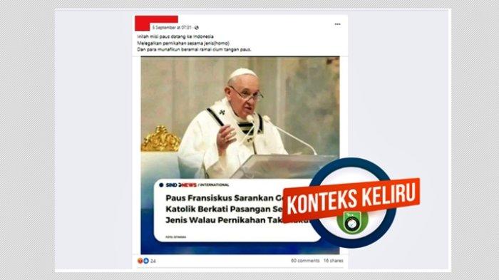 Cek Fakta Paus Fransiskus Datang ke Indonesia Mengesahkan Pernikahan Sesama Jenis. Ternyata hoaks atau berita bohong.