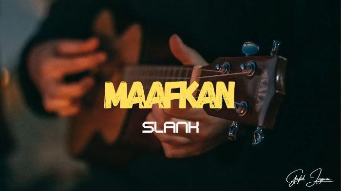 Chord Gitar Lagu Maafkan - Slank - Tribunmanado.co.id