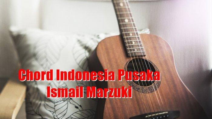 Ismail Marzuki Indonesia Pusaka lagu nasionalis