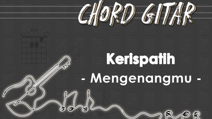 Chord gitar Kerispatih untuk pemula