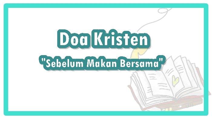 Umat Kristen Protestan berdoa sebelum makan bersama keluarga