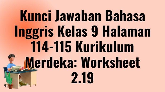 Kunci Jawaban Bahasa Inggris Kelas 9 Halaman 114 115 Kurikulum Merdeka