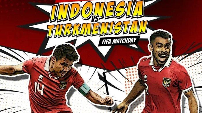 Siaran Langsung Indonesia vs Turkmenistan, Tayang Pukul 19.30 WIB, Klik