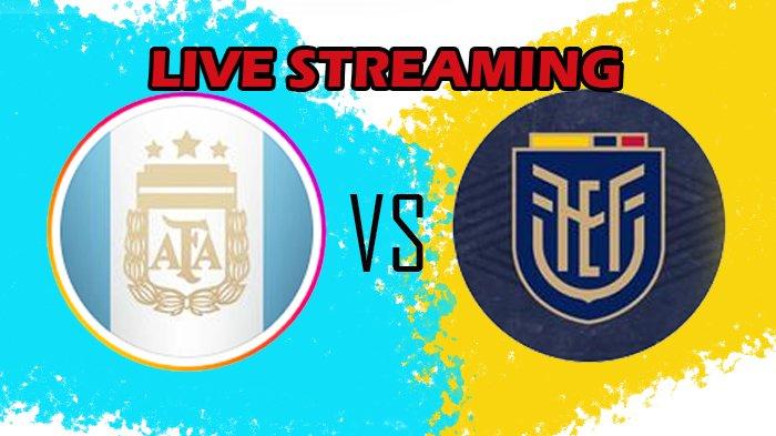 Link Live Streaming Argentina VS Ekuador. Jumat 8 September 2023. Tayang pagi.