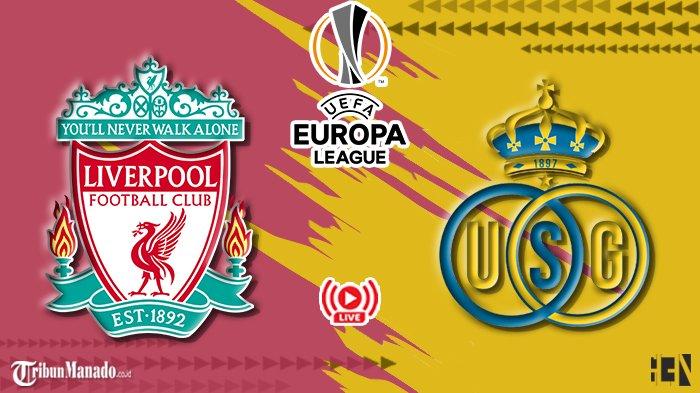 Link live streaming Liverpool vs Union di Liga Eropa, Jumat (6/10/2023)