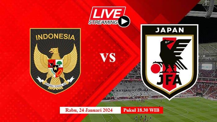 Link Live Streaming Timnas Indonesia Vs Jepang Klik Akses Disini Untuk Link Live Streaming Timnas Indonesia Vs Jepang Klik Akses Disini Untuk