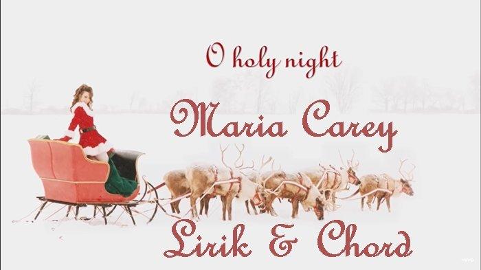 Mariah Carey O Holy Night lyrics sheet