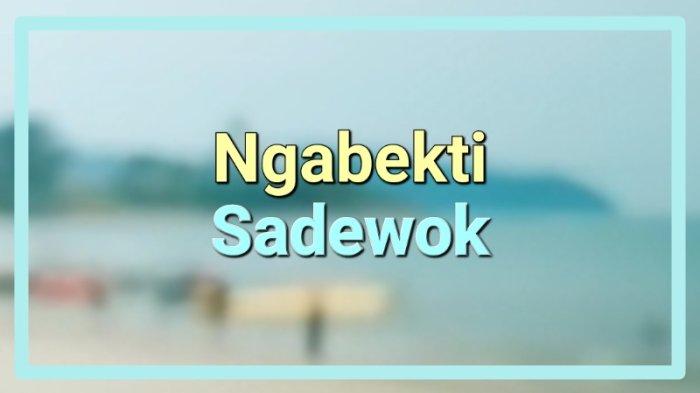 Lirik Lagu Sabar - Sadewok, Bagian Trilogi Kabagyan