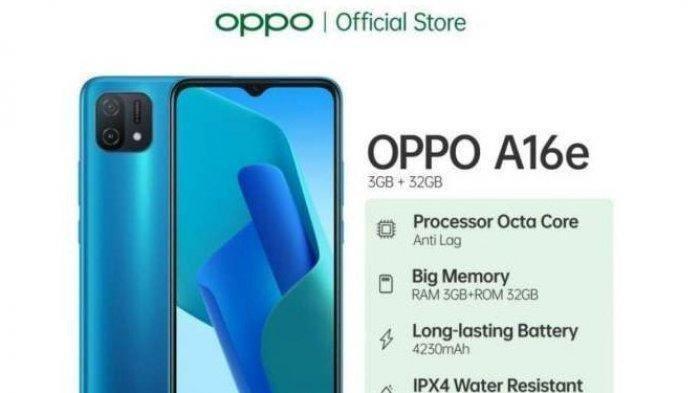 Oppo A16e - Update Harga HP Oppo Terbaru November 2022 Mulai Rp 1 Jutaan