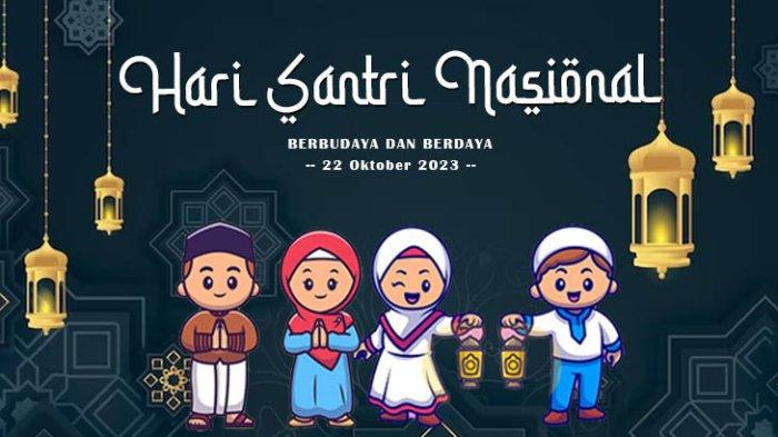 Poster Hari Santri Nasional (HSN) 2023.