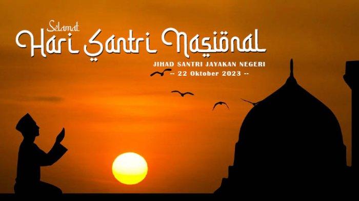 Poster Ucapan Selamat Hari Santri Nasional (HSN) 2023.