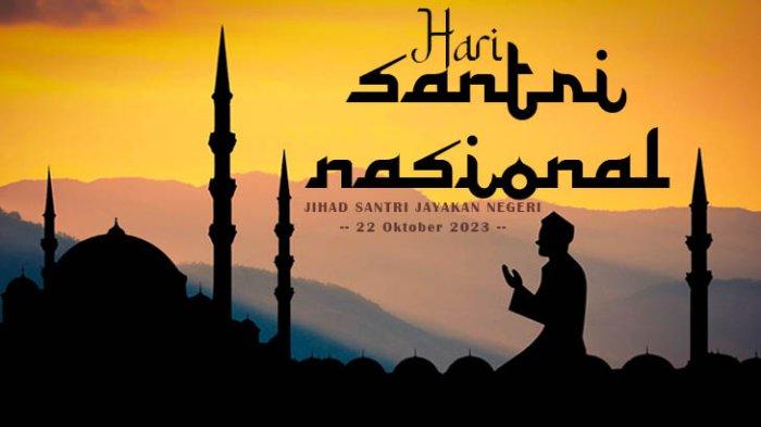 Poster Ucapan Selamat Hari Santri Nasional (HSN) 2023.