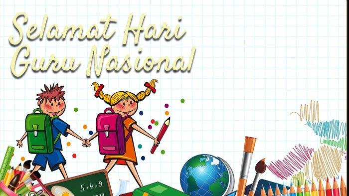 Poster ucapan Selamat Hari Guru Nasional.