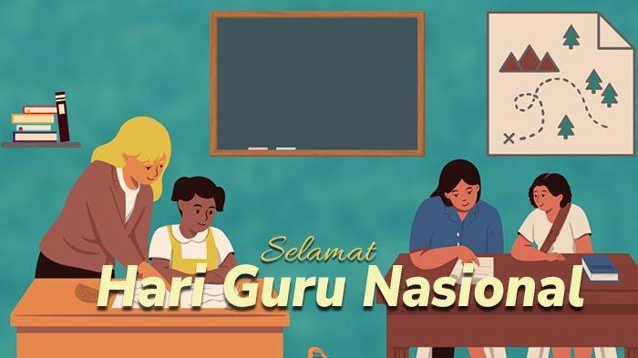 Poster ucapan Selamat Hari Guru Nasional.