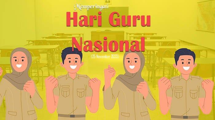 Poster ucapan selamat Hari Guru Nasional 2023.