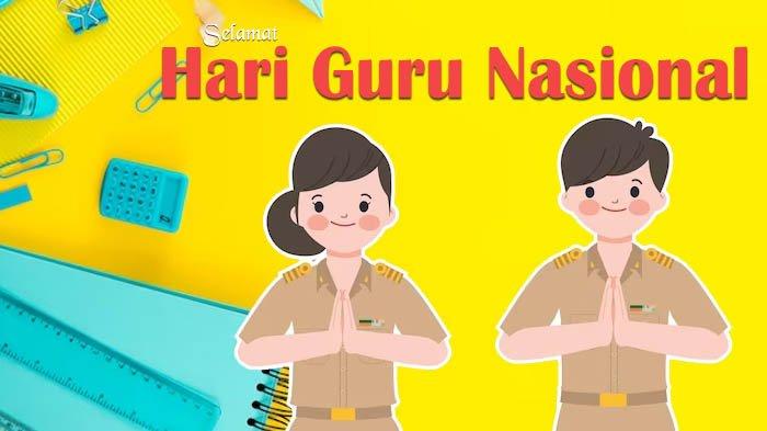 Poster ucapan selamat Hari Guru Nasional 2023.