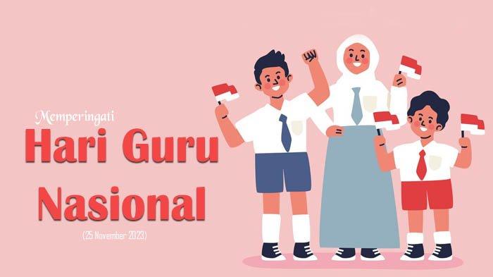Poster ucapan selamat hari Guru Nasional 2023.