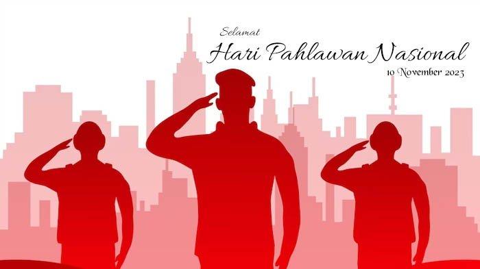 Poster ucapan selamat hari pahlawan nasional 2023.