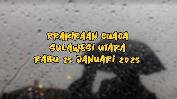 Prakiraan Cuaca Minahasa 24 September 2025: Pineleng Diprediksi Hujan Ringan