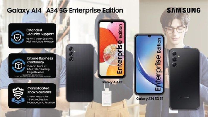Samsung Galaxy A14 5G dan Galaxy A34 5G Enterprise Edition