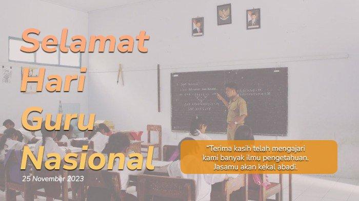 Poster ucapan selamat hari guru nasional.