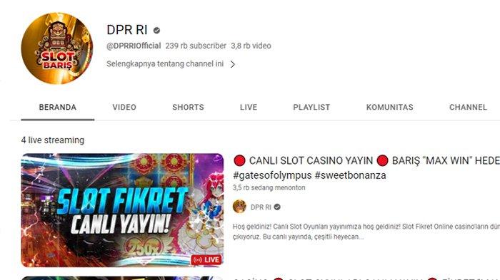 Tangkap layar tampilan channel Youtube DPR RI yang dibajak dan menyiarkan video live streaming judi slot