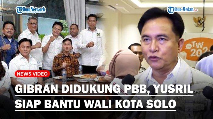 AWALNYA Tak Sarankan Gibran Maju Jadi Cawapres, Kini Yusril Janjikan Bantuan ke Wali Kota Solo