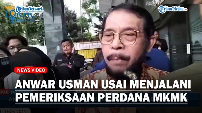 Anwar Usman telah menjalani pemeriksaan perdana Majelis Kehormatan MK (MKMK)