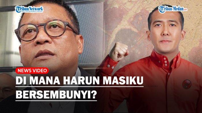 DI MANA HARUN MASIKU? Buronan KPK Masih Bersembunyi di Indonesia, Belum Ganti Identitas!