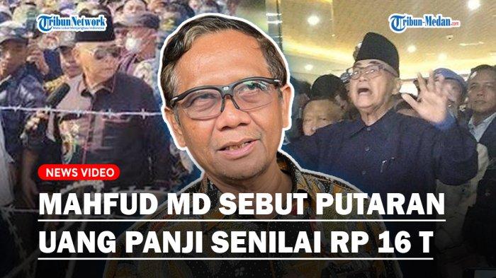 FANTASTIS! Mahfud MD Bocorkan Nilai Dugaan TPPU Panji Gumilang : Putaran Uangnya Rp 16 Triliun Lebih
