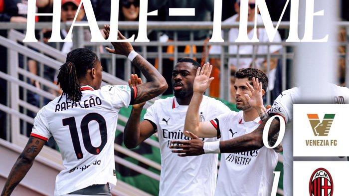 VENEZIA Vs AC MILAN - Babak pertama AC Milan unggul 1-0 atas tuan rumah Venezia pada pekan ke-34 Liga Italia, Minggu (27/4/2025)