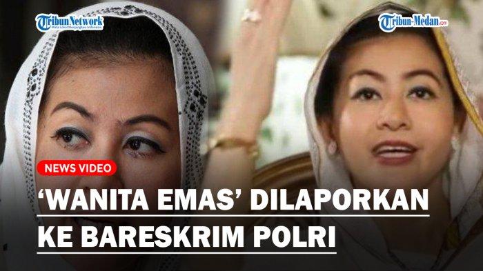 Hasnaeni ‘Wanita Emas’ Diadukan ke Bareskrim Polri, Diduga Buat Skenario Jatuhkan Ketua KPU