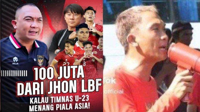 JHON LBF Janji akan Beri Bonus Rp100 Juta ke Timnas Jika Menang Piala Asia U23, Ini Sosoknya
