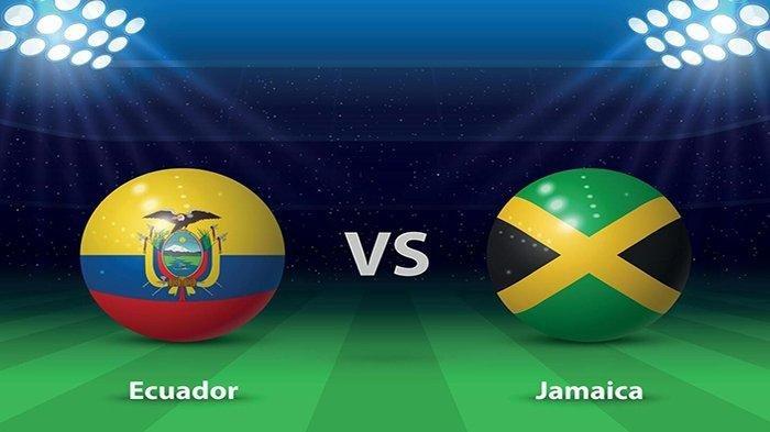 Live Streaming Copa America 2024 Ekuador Vs Jamaika Nonton Link Live