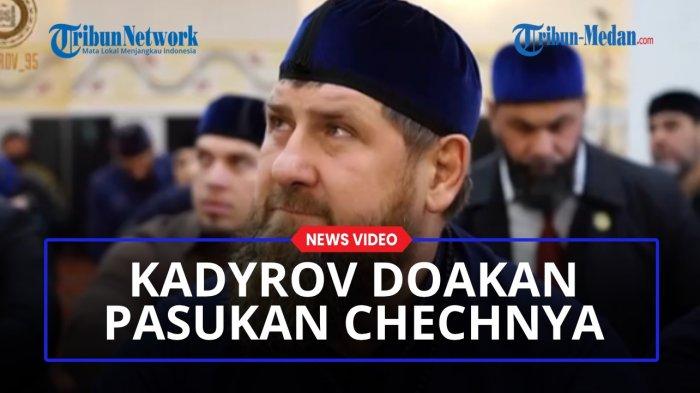 Pemimpin Chechnya Ramzan Kadyrov salat Jumat mendoakan Pasukan Chechnya raih kemenangan di medan perang.