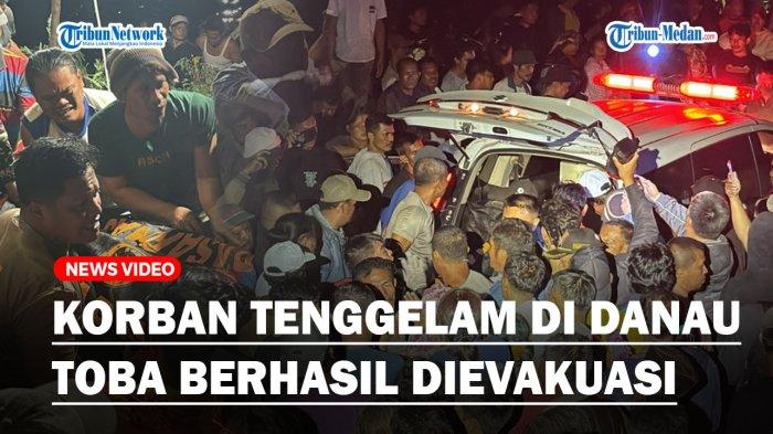 Korban Tenggelam di Danau Toba Berhasil Dievakuasi