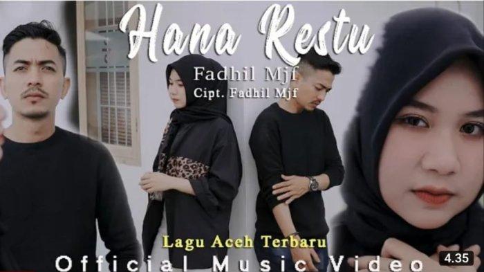 Lirik Lagu Aceh Hana Restu By Fadhil Mjf - Halaman all - Tribun-medan.com