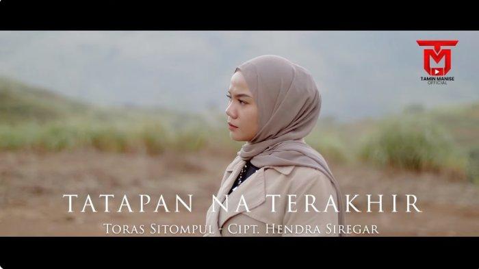 Lirik Lagu Mandailing Tatapan Na Terakhir Dipopulerkan Toras Sitompul