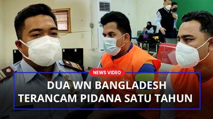 Masuk ke Indonesia Secara Ilegal, Dua Orang Warga Bangladesh Terancam ...