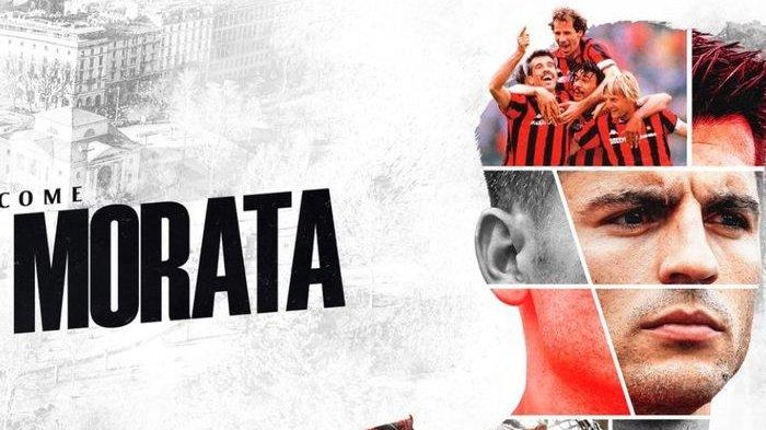 Pengumuman resmi Alvaro Morata oleh AC Milan.