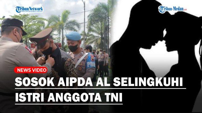 Sosok Aipda Al Yang Nekat Selingkuhi Istri Anggota Tni Bikin Kapolda