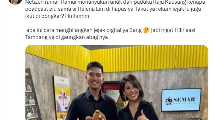 Netizen ungkap video Helena Lim di podcast Kaesang hilang