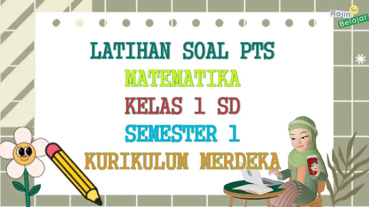 15 Soal & Kunci Jawaban Matematika Kelas 1 SD Semester 2: Bilangan
