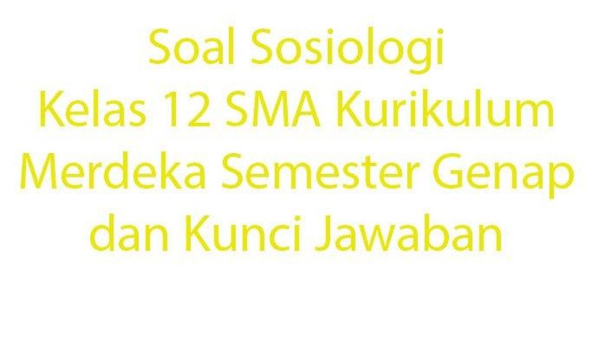 20-Soal-Sosiologi-Kelas-12-SMA-Kurikulum-Merdeka-Semester-Genap-dan-Kunci-Jawaban