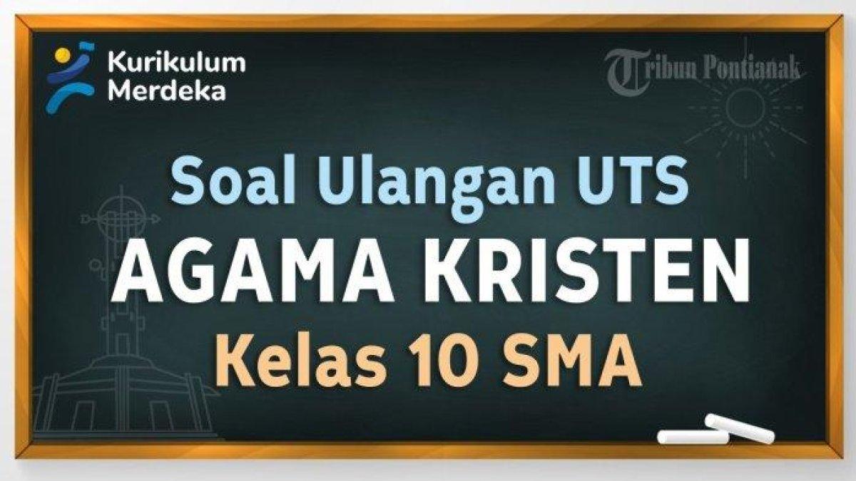 20 soal agama kristen kelas 10