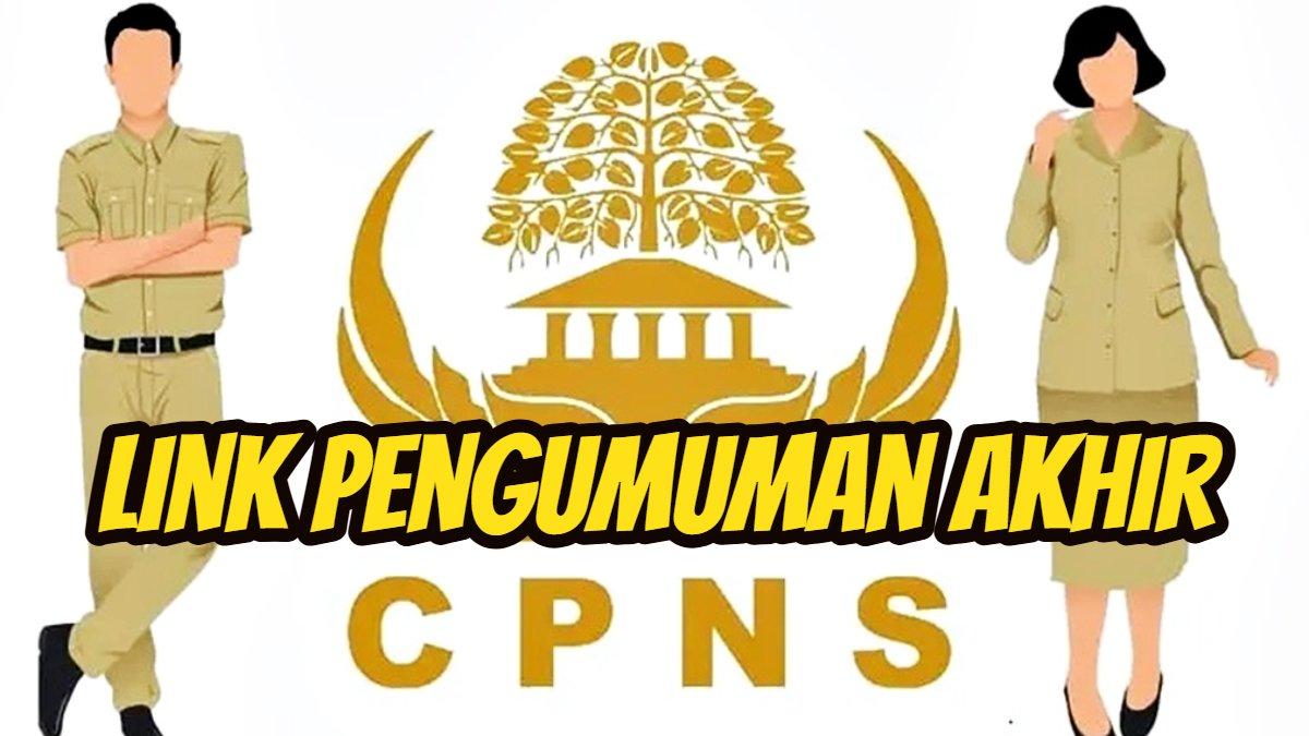 32 link pengumuman akhir CPNS 2024 instansi pusat, pastikan nama dan nomor peserta sesuai.