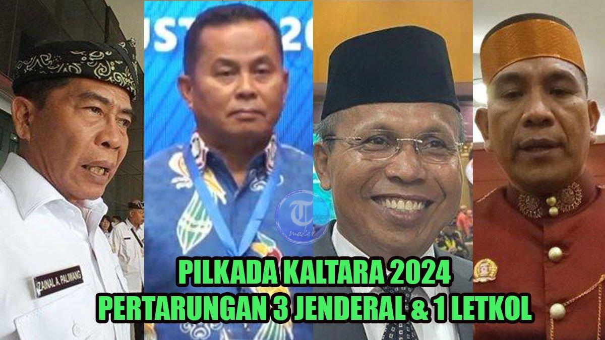 4 pensiunan TNI dan Polri yang bertarung di Pilkada Kaltara 2024, ada 3 jenderal TNI dan 1 letkol polisi.