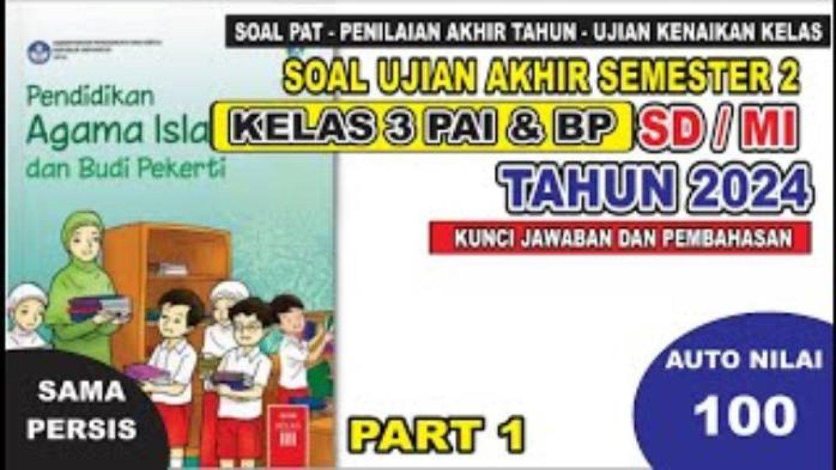 Menanamkan Budi Pekerti Luhur: Kumpulan Soal dan Pembahasan untuk Kelas 3 Semester 2