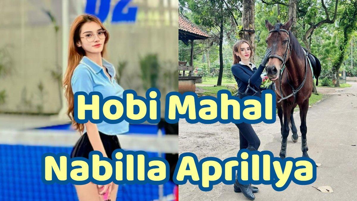 5 Hobi Mahal Nabilla Aprillya Mantan Atta Halilintar Yang Disebut Jadi 5 Hobi Mahal Nabilla Aprillya Mantan Atta Halilintar Yang Disebut Jadi