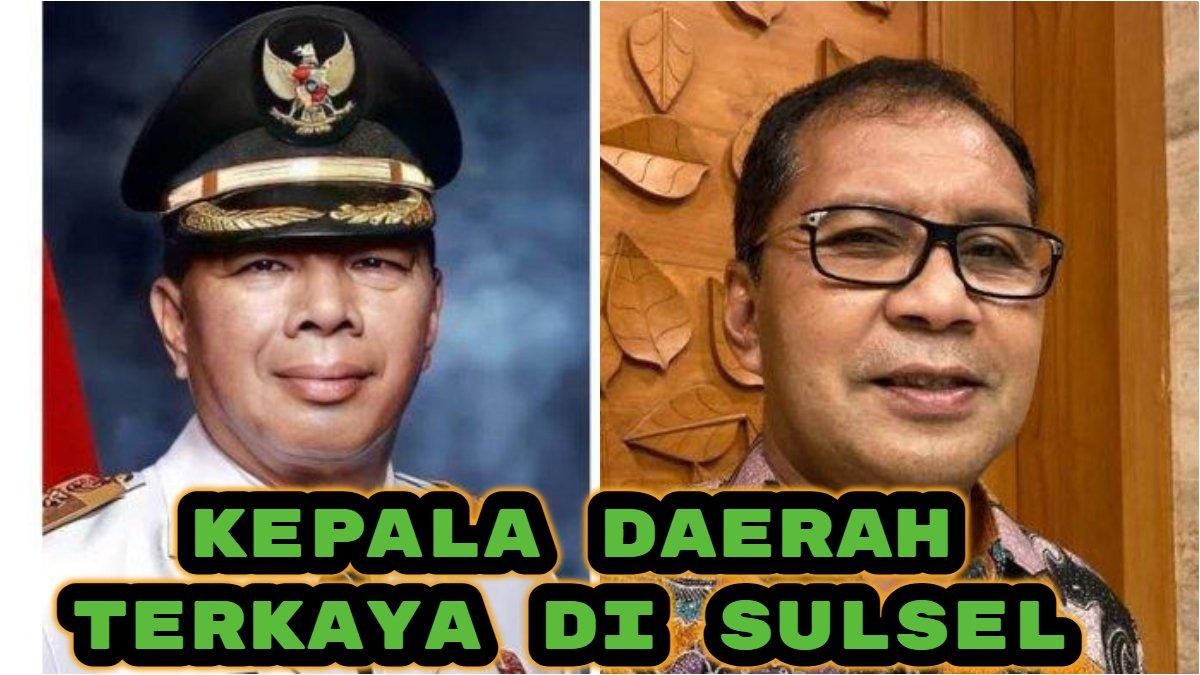 Berikut 5 kepala daerah terkaya di Sulawesi selatan (Sulsel) yang terpilih di Pilkada 2024, ada Crazy Rich berharta Rp265 miliar.